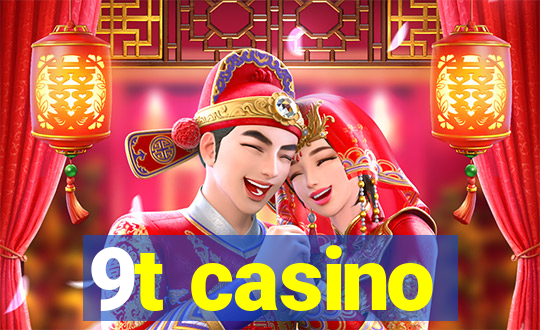 9t casino